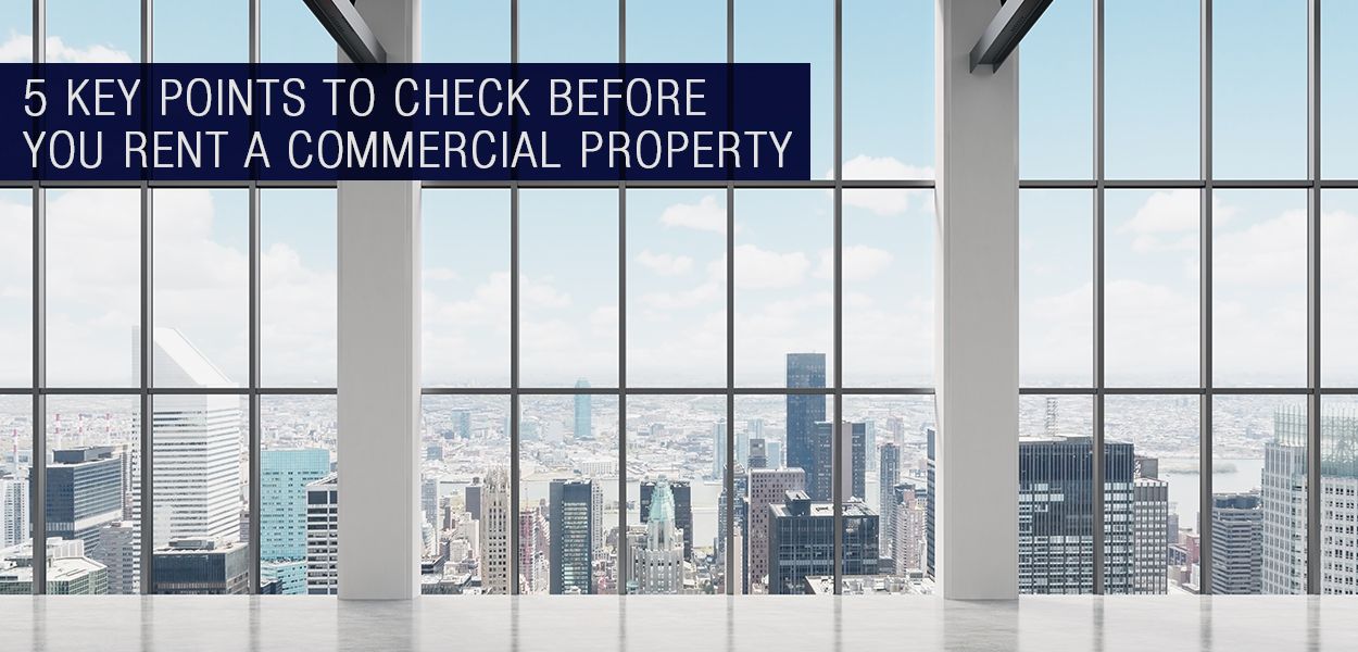 Things to Check Before Renting Commercial Properties in India